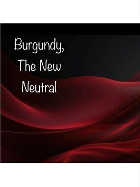 Burgundy Pairing Ideas and Trends - Color Stories from My Closet